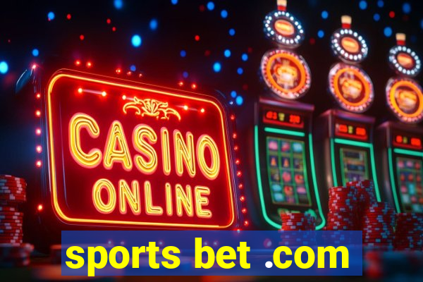 sports bet .com